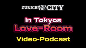 In Tokyos LOVE-ROOM – XXX-PODCAST
