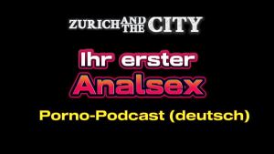 Ihr erster ANALSEX – Live-PORNO-PODCAST (XXX)
