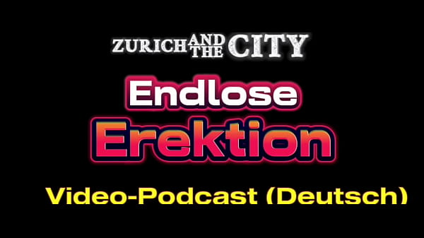 HILFE, ich habe eine schier endlose EREKTION – XXX-Podcast auf Deutsch