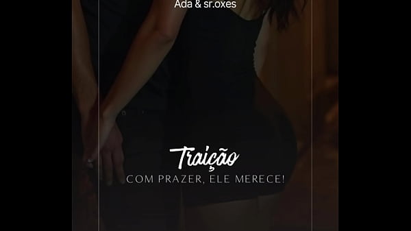 Traindo meu esposo, ele pediu!